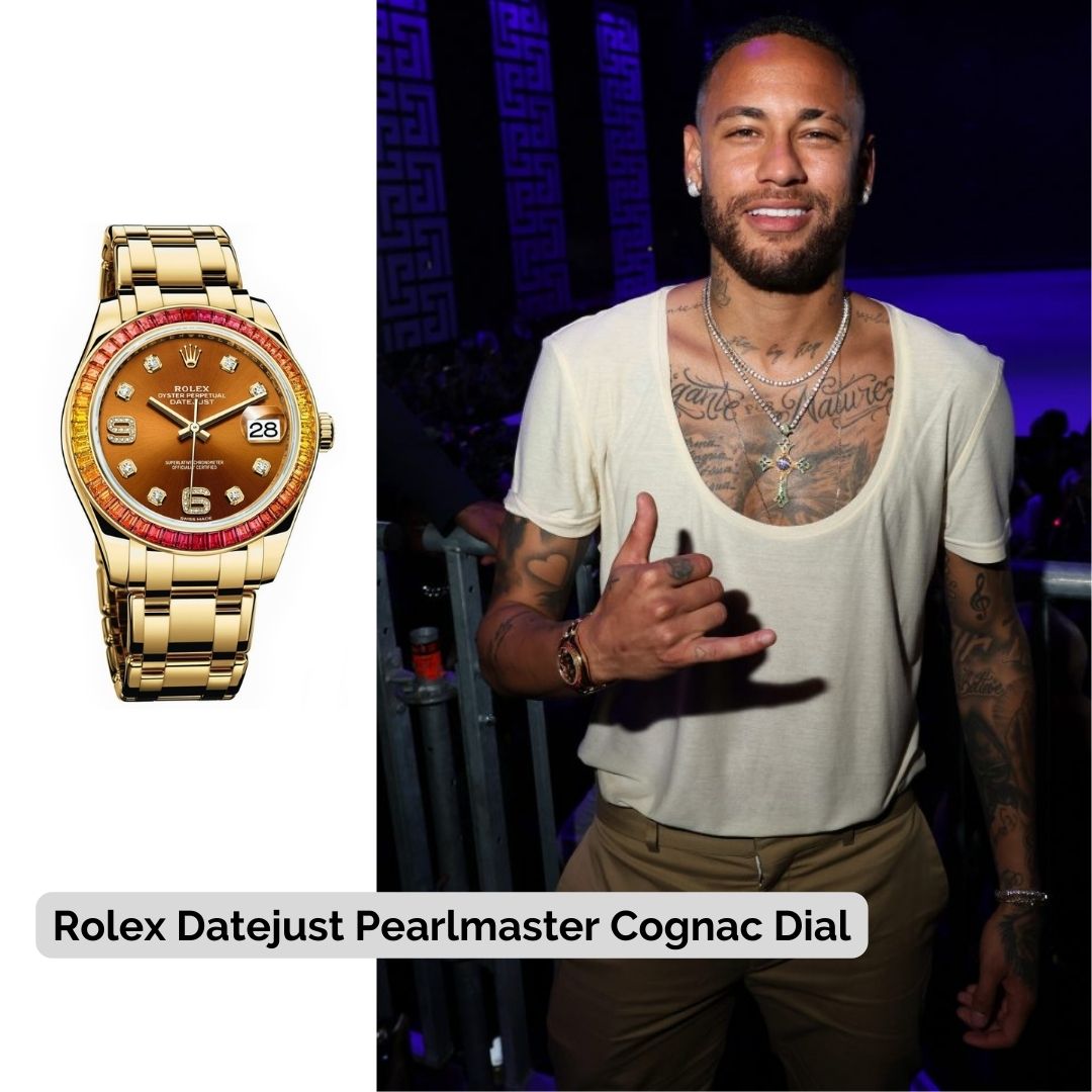 Neymar Jr wearing Rolex Datejust Pearlmaster Cognac Dial