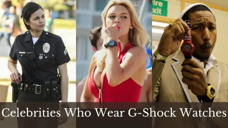 Celebrities Who Wear G-Shock Watches